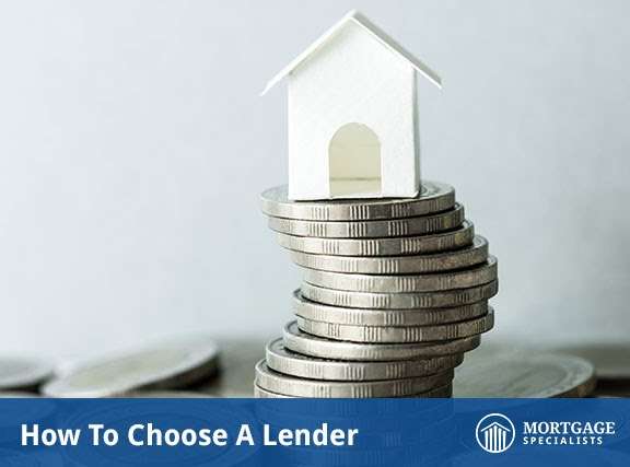 How To Choose A Lender
