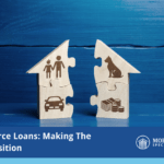 Divorce Loans: Making The Transition