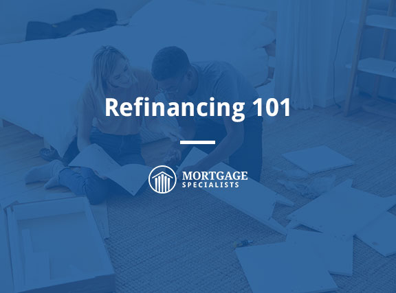 Refinancing 101