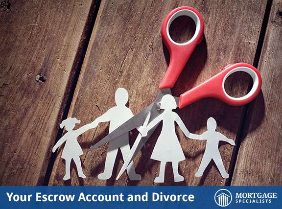 Your Escrow Account and Divorce