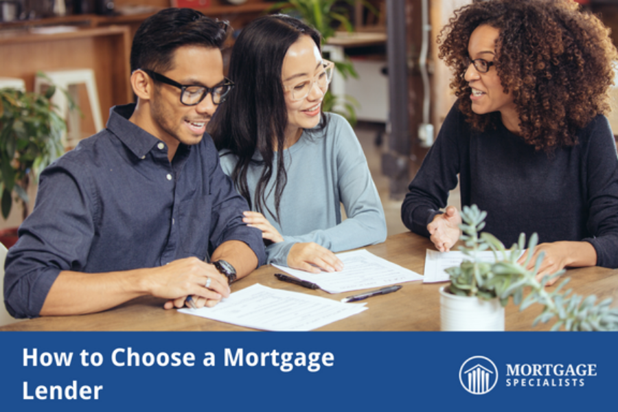 How To Choose A Mortgage Lender