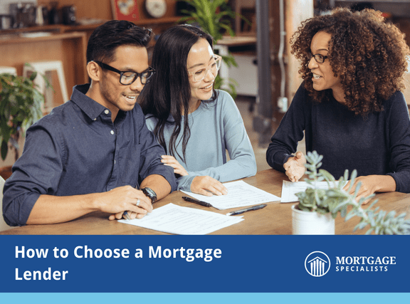How To Choose A Mortgage Lender
