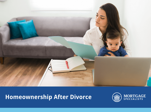 Homeownership After Divorce