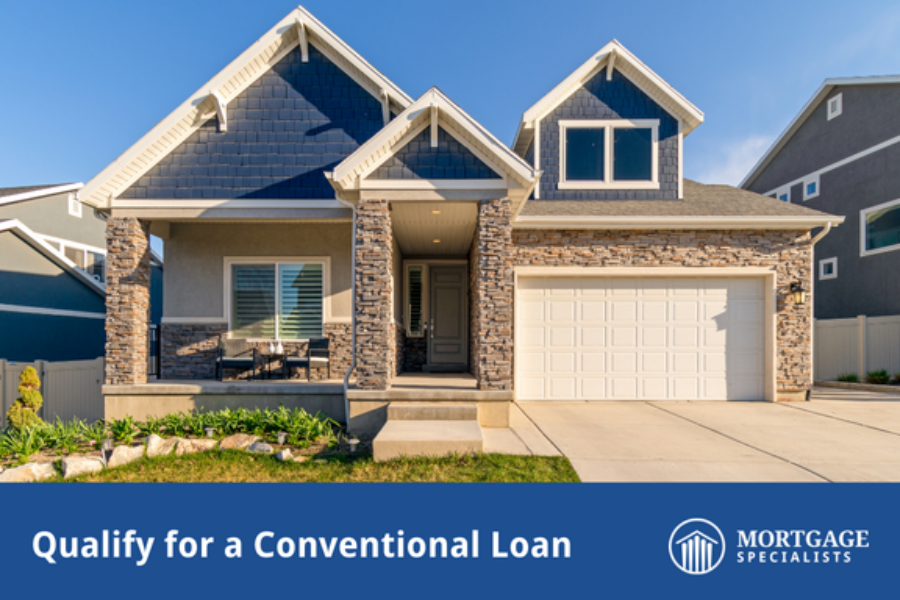 Qualify for a Conventional Loan