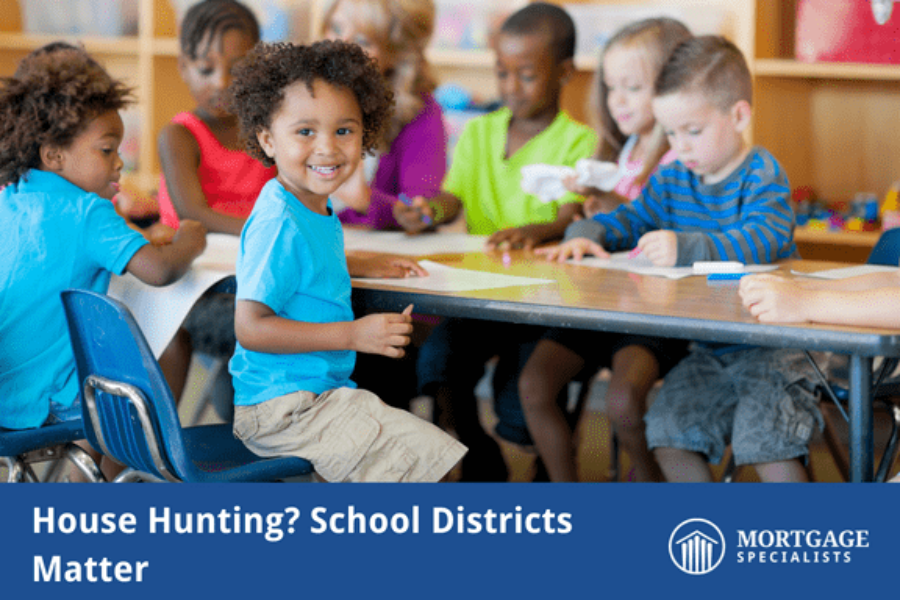 House Hunting? School Districts Matter