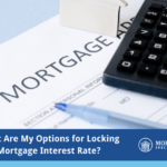what are my options for locking in a mortgage interest rate? with a photo of a loan application