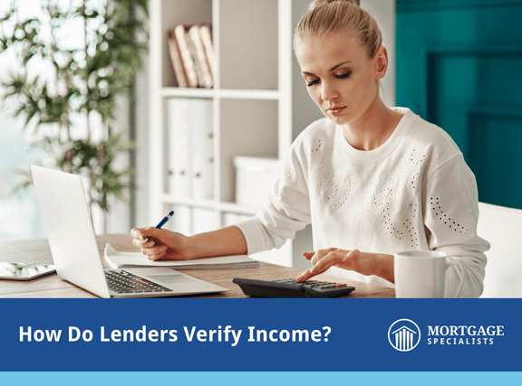 How Do Lenders Verify Income?