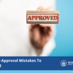 5 pre-approval mistakes to avoid with a picture of an approved stamp