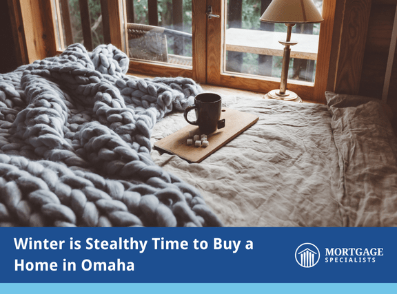 Winter is Stealthy Time to Buy a Home in Omaha