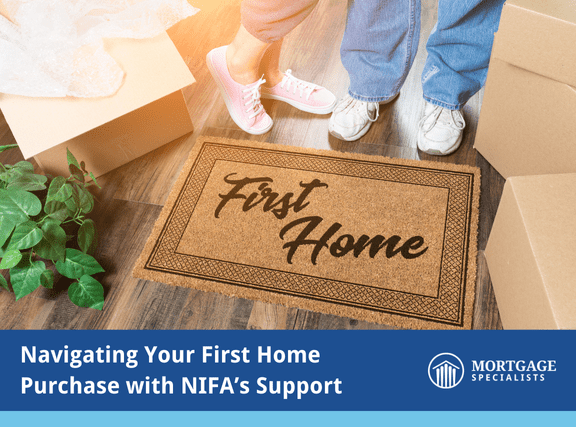 Navigating Your First Home Purchase with NIFA’s Support