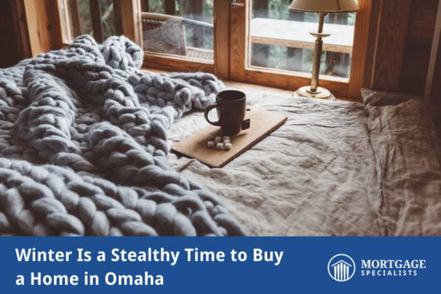 Winter Is a Stealthy Time to Buy a Home in Omaha