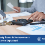 Property Taxes & Homeowners Insurance Explained
